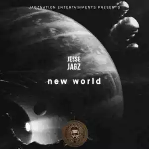 Jess Jagz - New World (Remix)